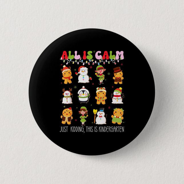 Macaron Rond 5 Cm All Is Calm Kindergarten Teacher Christmas Teach M (Devant)