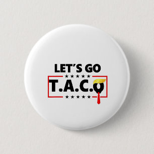 Macaron Rond 5 Cm Allez TACO Trump 4 juillet amateurs de Taco