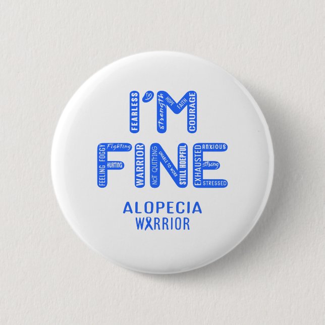 Macaron Rond 5 Cm Alopecia Warrior - JE SUIS FINE (Devant)
