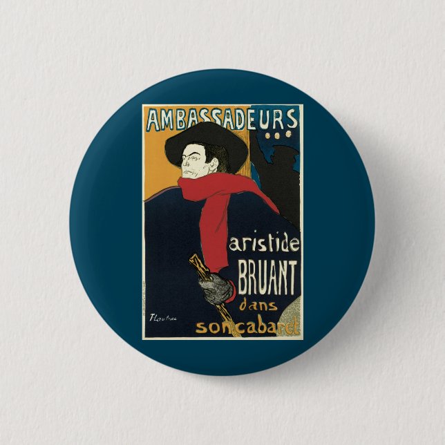 Macaron Rond 5 Cm Ambassadeurs, Aristide Bruant par Toulouse Lautrec (Devant)
