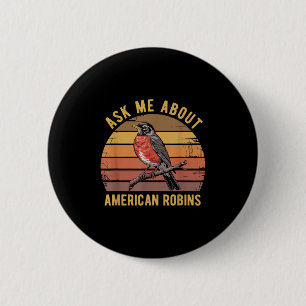 Macaron Rond 5 Cm American Robin Oiseau observer Lover Vintage Retro