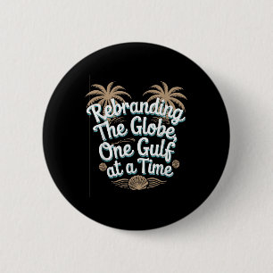 Macaron Rond 5 Cm Amérique du Golfe Humour Trump Patriotique 2025 Pr