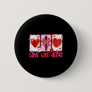 Macaron Rond 5 Cm Amour chrétien comme Jésus Saint Valentin Hommes F