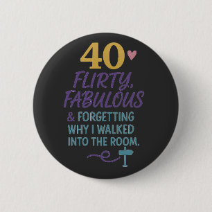 Macaron Rond 5 Cm Amusant 40e anniversaire Flirty, Fabulous & Forget