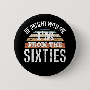 Macaron Rond 5 Cm Amusant 60e anniversaire Je viens des années 60