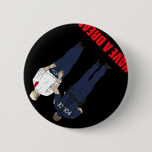 Macaron Rond 5 Cm Anti Trump J'Ai Un Rêve Police Arrestation Trump P