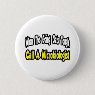 Macaron Rond 5 Cm Appelez un microbiologiste
