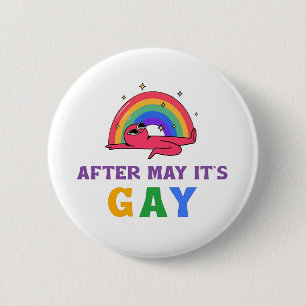 Macaron Rond 5 Cm Après mai c'est Gay Funny LGBT Pride Mois