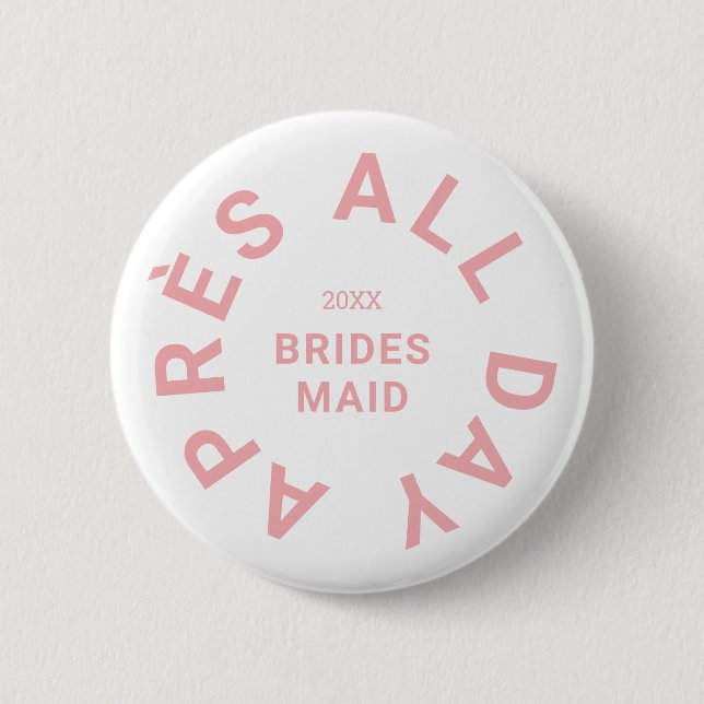 Macaron Rond 5 Cm Après toute la journée Pink Bridesmaid Bachelorte  (Devant)