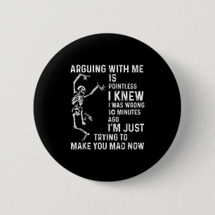 Macaron Rond 5 Cm Argumenter Avec Moi Est Insignifiant Je Savais Que