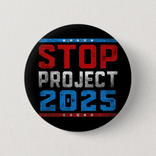 Macaron Rond 5 Cm Arrêter Le Projet 2025 Pour L'Élection Présidentie