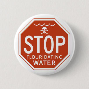 Macaron Rond 5 Cm ARRÊTEZ L'EAU de FLUORIDATING -