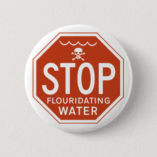 Macaron Rond 5 Cm ARRÊTEZ L'EAU de FLUORIDATING -