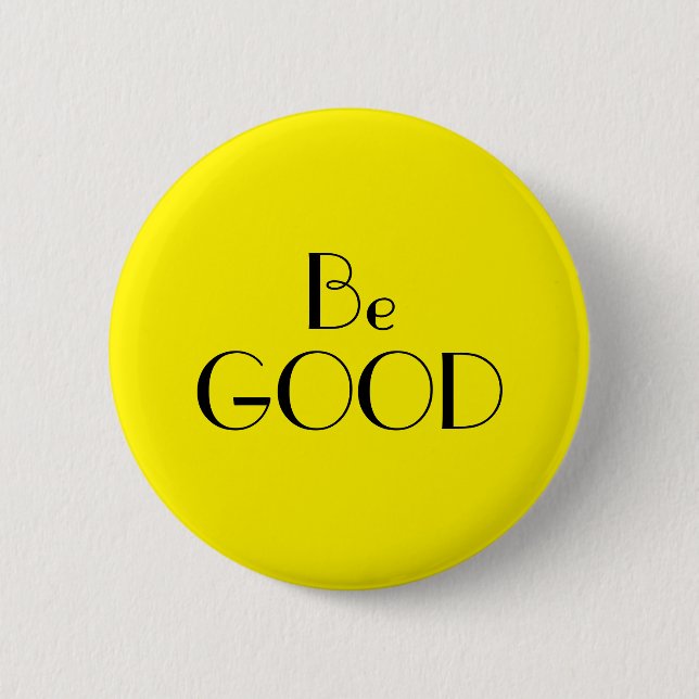 Macaron Rond 5 Cm Art Déco Be Good Bright Yellow Text (Devant)