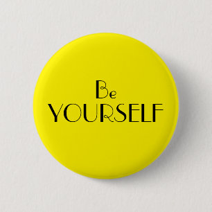 Macaron Rond 5 Cm Art Deco Be Yourself Bright Yellow Text
