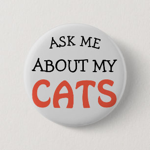 Macaron Rond 5 Cm Ask Me About My Cats Cat Lover Button