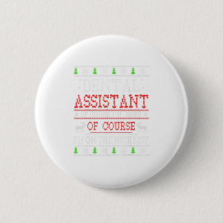 Macaron Rond 5 Cm Assistant Dentaire Sur La Liste Nice Ugly C