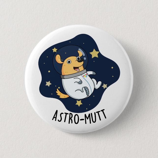 Macaron Rond 5 Cm Astromutt Funny Chien Astronaut Pun (Devant)