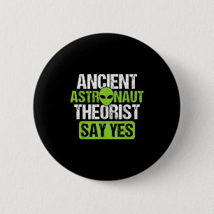 Macaron Rond 5 Cm Astronaute Theorists Say Yes Aliens Conspir