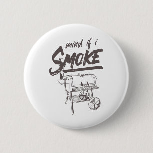 Macaron Rond 5 Cm Attention si je fume un barbecue amusant Fumer Byr