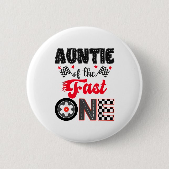 Macaron Rond 5 Cm Auntie Of The Fast One Car Racing Dad 1st Birthday (Devant)