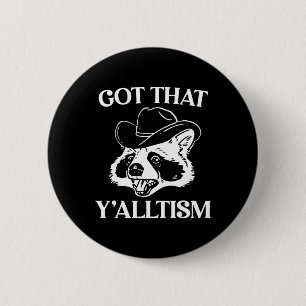 Macaron Rond 5 Cm Autism Funny Comprend Que Y'alltism Chemise Mème A
