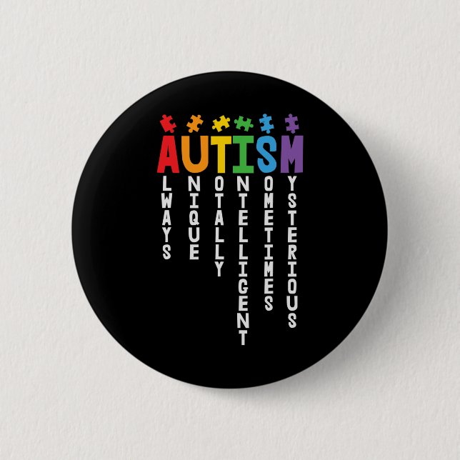 Macaron Rond 5 Cm Autisme Toujours Unique Totalement Intelligent Aut (Devant)