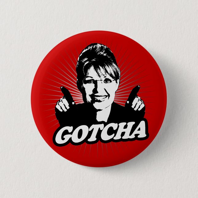 Macaron Rond 5 Cm Autocollant de Sarah Palin Gotcha (Devant)
