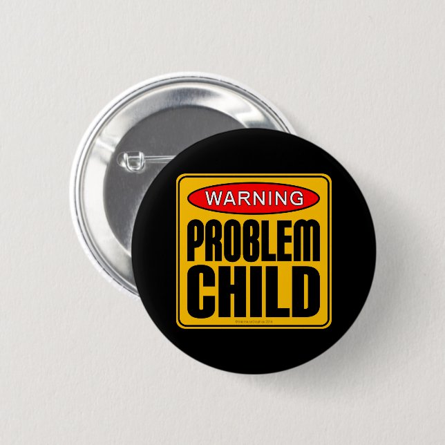 Macaron Rond 5 Cm Avertissement : enfant problématique (Devant & derrière)