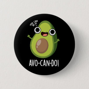Macaron Rond 5 Cm Avo-can-do Funny Avocado Pun Dark BG