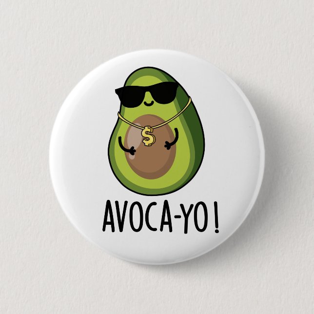 Macaron Rond 5 Cm Avoca-yo Funny Cool Avocado Pun (Devant)