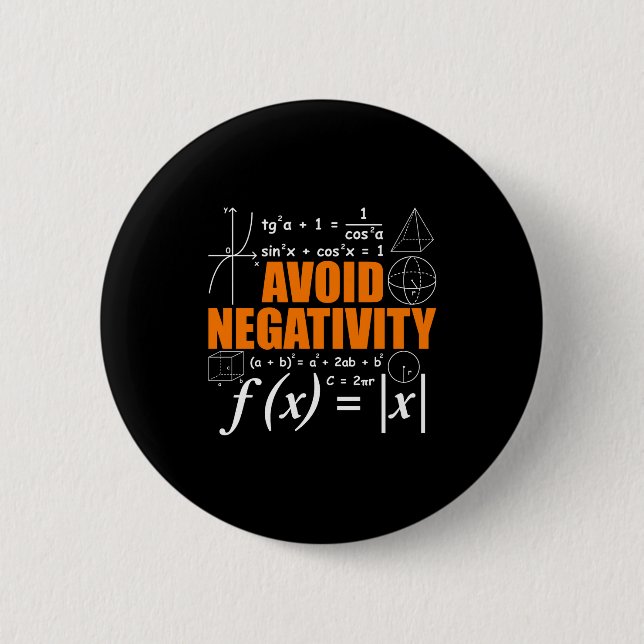 Macaron Rond 5 Cm Avoid Negativity Funny Math Mathematician Teacher  (Devant)