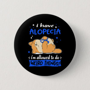 Macaron Rond 5 Cm Avoir Alopecia Je Suis Autorisé À Faire Des Choses