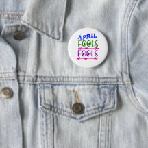 Avril Fool's Day Fools Pin-Back