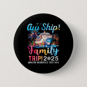 Macaron Rond 5 Cm Aw Ship ! C’est un voyage en famille 2025 Famille