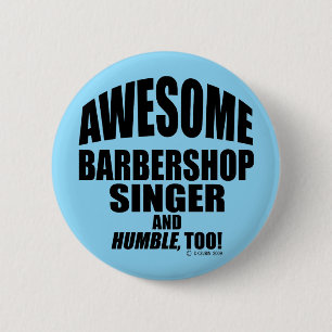 Macaron Rond 5 Cm Awesome Barbershop Singer!