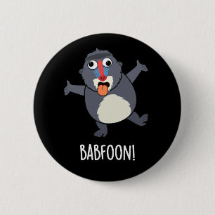 Macaron Rond 5 Cm Bab-foon Funny Buffon Baboon Pun Dark BG