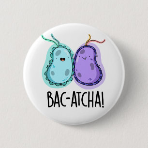 Macaron Rond 5 Cm Bac-atcha Funny Bacteria Pun