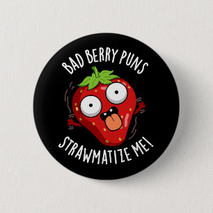 Macaron Rond 5 Cm Bad Berry Puns Paille-matize Me Fruit Pun Dark BG