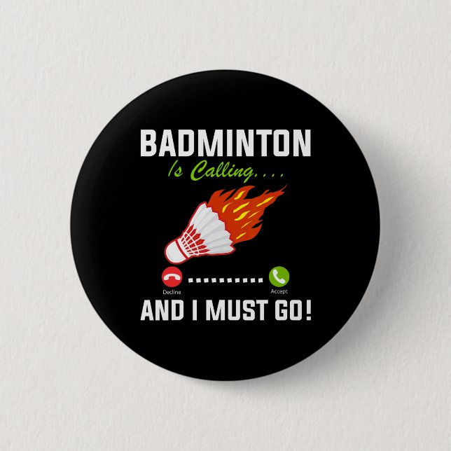 Macaron Rond 5 Cm Badminton Appelle Et Je Dois Aller Badminton Playe (Devant)