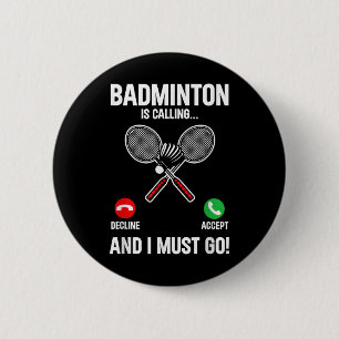 Macaron Rond 5 Cm Badminton Appelle Et Je Dois Aller Jouer Sport Sh