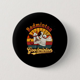 Macaron Rond 5 Cm Badminton Goodminton Funny Sports Humour