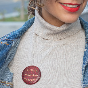 Macaron Rond 5 Cm Baisez-moi, je suis Perse Bouton Nowruz