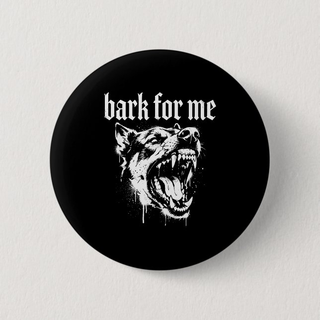 Macaron Rond 5 Cm Bark For Me Gothic Fierce Dog  (Devant)
