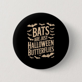 Macaron Rond 5 Cm Bats Are Just Butterflies Spooky Season Funny Hall
