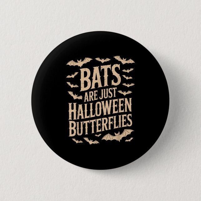 Macaron Rond 5 Cm Bats Are Just Butterflies Spooky Season Funny Hall (Devant)
