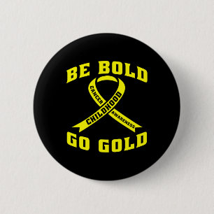 Macaron Rond 5 Cm Be Bold Go Gold Children Cancer Yellow Ribbon