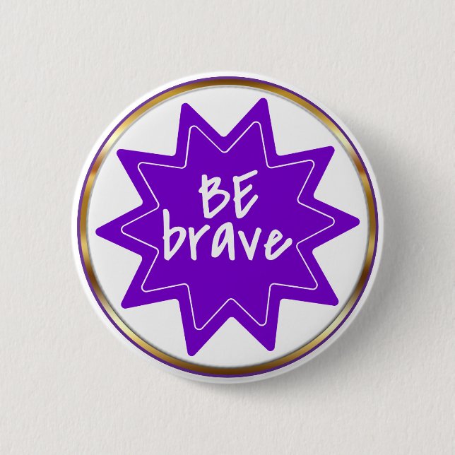 Macaron Rond 5 Cm Be Brave typography Inspirational Courage (Devant)