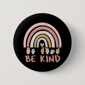 Macaron Rond 5 Cm Be Kind ASL III - Langue des Signes Américaine