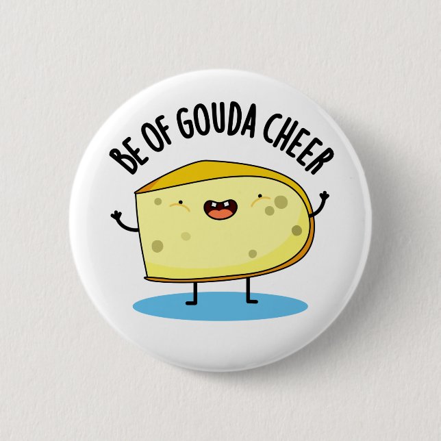 Macaron Rond 5 Cm Be Of Gouda Cheer Funny Cheese Pun (Devant)